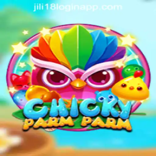 ChickyParmParm: A Deep Dive into the Game Phenomenon with Jili18 Login App Download