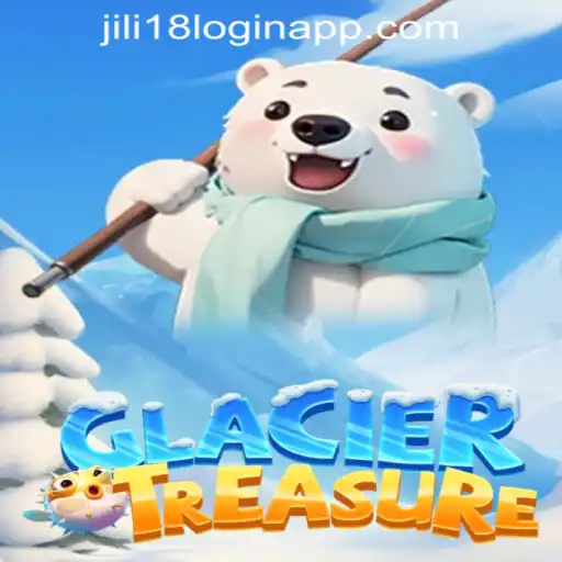 Exploring the Adventures of GlacierTreasure and Understanding Jili18 Login App Download